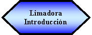 Preparaci�n: Limadora Introducci�n 