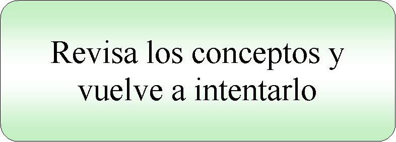 Proceso alternativo: Revisa los conceptos y vuelve a intentarlo