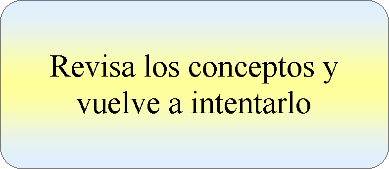 Proceso alternativo: Revisa los conceptos y vuelve a intentarlo