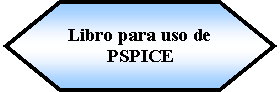 Preparacin: Libro para uso de PSPICE