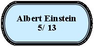 Terminador: Albert Einstein 5/ 13