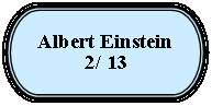 Terminador: Albert Einstein 2/ 13