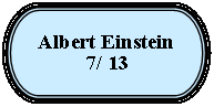Terminador: Albert Einstein 7/ 13