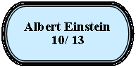 Terminador: Albert Einstein 10/ 13