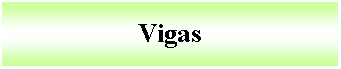 Cuadro de texto: Vigas 