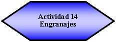 Hex�gono: Actividad 14Engranajes 