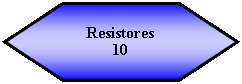 Hexágono: Resistores10