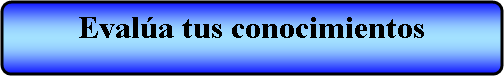 Proceso alternativo: Evala tus conocimientos